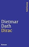 Dirac: Roman (suhrkamp taschenbuch)