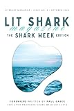 Lit Shark Magazine: Issue 2: The SHARK WEEK Edition: October 2023