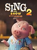 Sing 2 - Die Show deines Lebens [dt/OV]