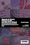 Esports in Court, Crimes in VR, and the 51% Attack: Key Trends and Developments in Esports, VR and AR, Blockchain and Cryptocurrencies 2020 (English Edition)