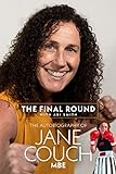 The Final Round with Abi Smith: The Autobiography of Jane Couch