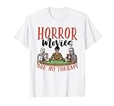 Horrorfilme Are My Therapy Filmliebhaber Horrorfilm T-Shirt
