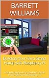 Building Your Own Smart Home with Raspberry Pi: A Step-by-Step Guide on Building a Smart Home System with Raspberry Pi (Pi Innovators: Unleashing Creativity with Raspberry Pi) (English Edition)