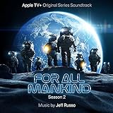 For All Mankind: Season 2 (Apple TV+ Original Series Soundtrack)