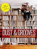 Dust & Grooves: Plattensammler und ihre Heiligtümer